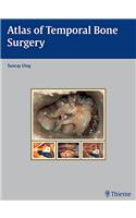 Atlas of Temporal Bone Surgery