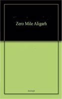 Zero Mile Aligarh