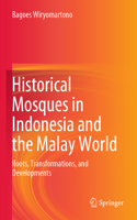 Historical Mosques in Indonesia and the Malay World