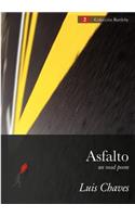 Asfalto (Un Road Poem)