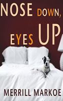 Nose Down, Eyes Up