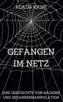 Gefangen im Netz