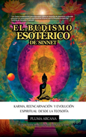 El Budismo Esotérico de Sinnet - Karma, Reencarnación y Evolución Espiritual Desde la Teosofía