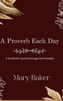 Proverb Each Day - Six Month