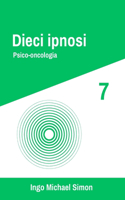 Dieci ipnosi 7