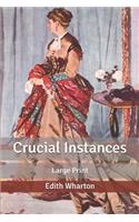 Crucial Instances: Large Print