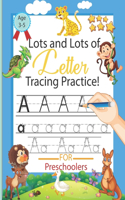 Lots and Lots of Letter Tracing Practice