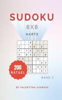 Sudoku: 200 Harte Rätsel 8x8 band. 7(7 Sudoku)