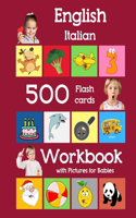 English Italian 500 Flashcards Workbook with Pictures for Babies