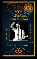 Dashboard Confessional Jazz Coloring Book: Let's Party and Relieve Stress, the Original Anti-Anxiety Adult Coloring Book