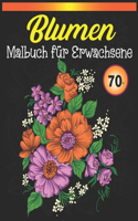 70 Blumen Malbuch für Erwachsene