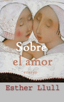 Sobre el amor: Ensayo