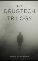 DrugTech Trilogy