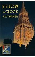 Below the Clock (Detective Club Crime Classics)