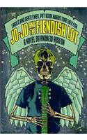 Jo-Jo and the Fiendish Lot