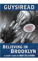Guys Read: Believing in Brooklyn