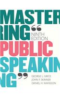 Mastering Public Speaking Plus New Mylab Communication for Public Speaking -- Access Card Package