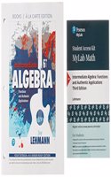 Intermediate Algebra: Functions & Authentic Applications, Books a la Carte Edition Plus Mylab Math -- 24 Month Access Card Package