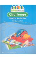 Storytown: Challenge Student Activities Grade K