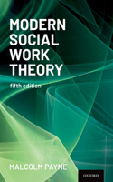 Modern Social Work Theory