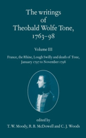 The Writings of Theobald Wolfe Tone 1763-98: Volume III