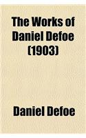 The Works of Daniel Defoe (1903)