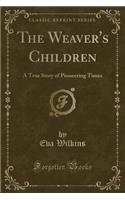The Weaver's Children