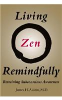 Living Zen Remindfully