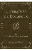 Literatura de Bonafoux (Classic Reprint)