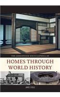 The Greenwood Encyclopedia of Homes through World History