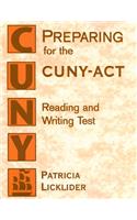 Preparing for the Cuny-ACT Reading and Writing Test