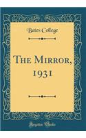 The Mirror, 1931 (Classic Reprint)