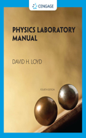 Bundle: Physics for Scientists and Engineers, Loose-Leaf Version, 10th + Physics Laboratory Manual, 4th