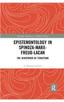 Epistemontology in Spinoza-Marx-Freud-Lacan