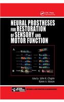 Neural Prostheses for Restoration of Sensory and Motor Function