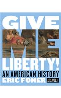 Give Me Liberty!