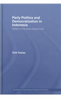 Party Politics and Democratization in Indonesia