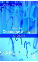 How to Do Discourse Analysis: A Toolkit