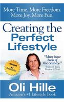 Creating the Perfect Lifestyle