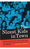 The Nicest Kids in Town