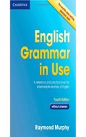 English Grammar in Use Book without Answers: A Reference and Practice Book for Intermediate Learners of English(Grammar in Use)