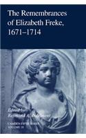 Remembrances of Elizabeth Freke 1671-1714