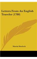 Letters From An English Traveler (1780)
