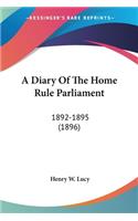 Diary Of The Home Rule Parliament