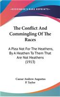 The Conflict And Commingling Of The Races