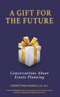 Gift For The Future
