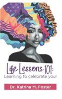Life Lessons 101