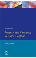 Poverty and Vagrancy in Tudor England