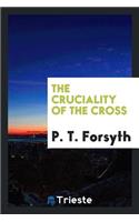 The Cruciality of the Cross
