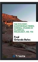 The Five Post-Kleisthenean Tribes; Cornell Studies in Classical Philology, No. VIII